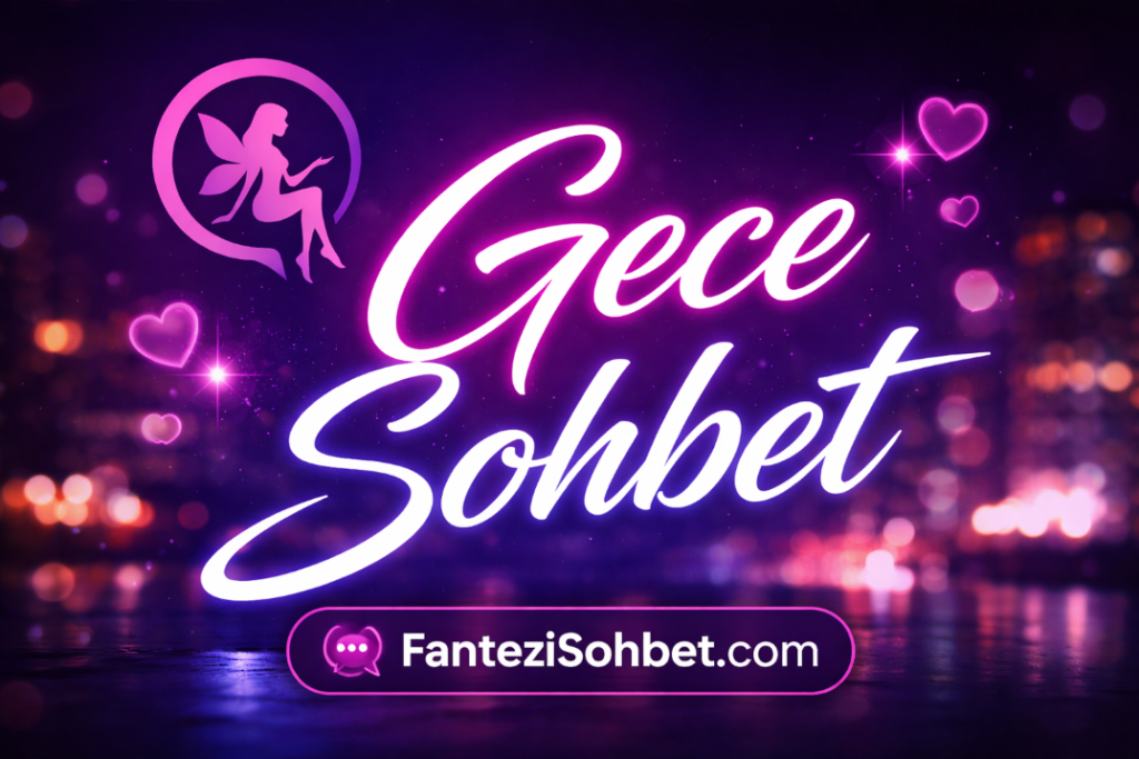 Gece Sohbeti: Sessizliğin İçinde Başlayan En Samimi Muhabbet